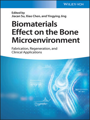 cover image of Biomaterials Effect on the Bone Microenvironment